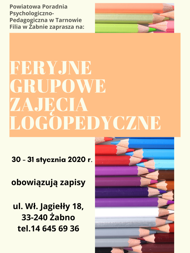 Zaproszenie na feryjne grupowe zajęcia logopedyczne w Filii w Żabnie, w dniach 30-31 stycznia 2020 roku 